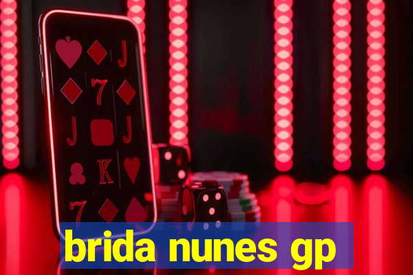 brida nunes gp